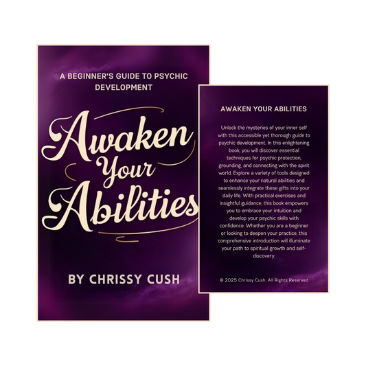 AWAKEN YOUR ABILITIES - By Chrissy Cush